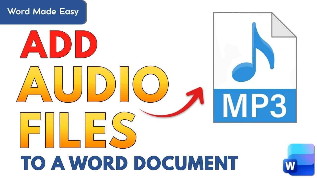 Graphic showing how to add audio files to a Microsoft Word document
