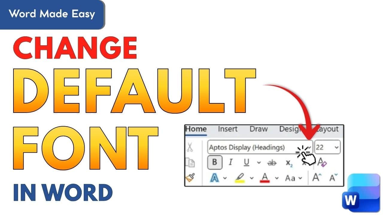 Graphic showing how to change the default font in Microsoft Word