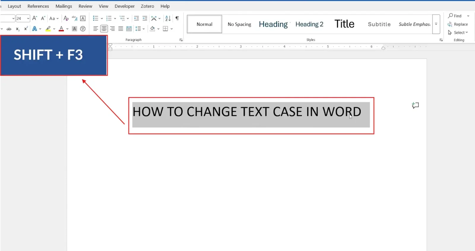 Change text case in Word using the Shift + F3 keyboard shortcut to cycle case options
